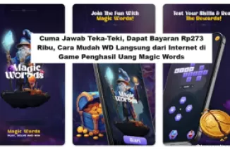 Cuma Jawab Teka-Teki, Dapat Bayaran Rp273 Ribu, Cara Dapatkan Uang Langsung di Game Penghasil Uang Magic Words