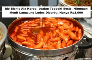 Ide Bisnis Ala Korea! Jualan Toppoki Sosis, Hitungan Menit Langsung Ludes Diserbu, Hanya Rp2.000