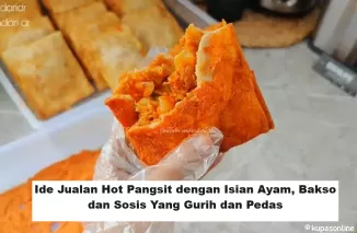 Ide Jualan Hot Pangsit dengan Isian Ayam, Bakso dan Sosis Yang Gurih dan Pedas