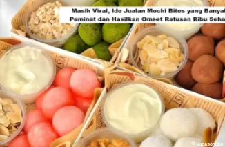 Masih Viral, Ide Jualan Mochi Bites yang Banyak Peminat dan Hasilkan Omset Ratusan Ribu Sehari