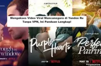 Mengakses Video Viral Mancanegara di Yandex Ru Tanpa VPN, Ini Panduan Lengkap!