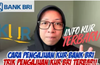 Syarat KUR BRI Terbaru 2024, Begini Tips Agar Pinjaman Disetujui