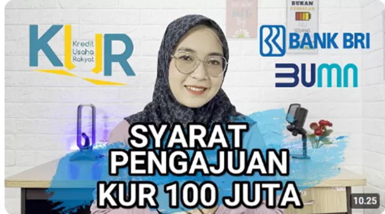 Begini Syarat Pengajuan KUR dengan Plafon Maksimal 100 Juta di BRI