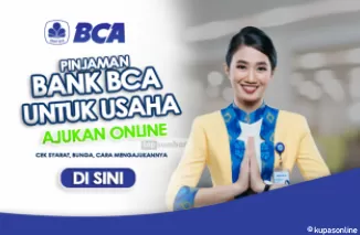 Berikut Tabel Angsuran KUR BCA Pinjaman Rp70-190 Juta dengan Jangka Waktu 12 dan 24 Bulan Periode September 2024