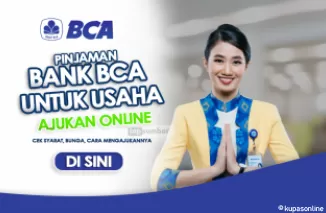 Berikut Tabel Angsuran KUR BCA Pinjaman Rp70-190 Juta dengan Jangka Waktu 36 dan 48 Bulan Periode September 2024