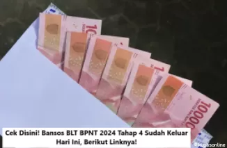 Cek Disini! Bansos BLT BPNT 2024 Tahap 4 Sudah Keluar Hari Ini, Berikut Linknya!