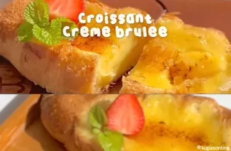 Croissant Creme Brule, Ide Jualan Kekinian yang Bikin Cafe-mu Hits!