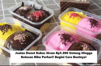 Jualan Donat Kukus Siram Rp5.000 Untung Hingga Ratusan Ribu Perhari! Begini Cara Buatnya!