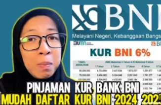 KUR BNI 2024, Panduan Praktis untuk Mengajukan Pinjaman dengan Mudah