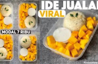 Modal Hanya Rp7 Ribuan, Manggo Sticky Rice Bisa di Jual dengan Harga Rp20 Ribu! Untung Besar Gais!