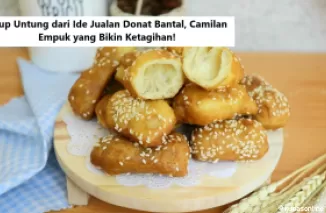 Raup Untung dari Ide Jualan Donat Bantal, Camilan Empuk yang Bikin Ketagihan!