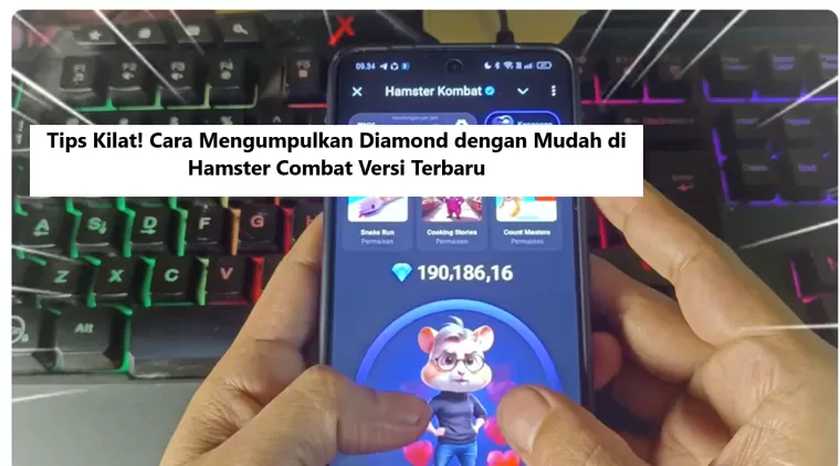 Tips Kilat! Cara Mengumpulkan Diamond dengan Mudah di Hamster Kombat Versi Terbaru