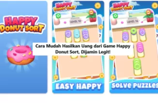 Cara Mudah Hasilkan Uang dari Game Happy Donut Sort, Dijamin Legit! Baru Login Langsung Dapat Rp30 Ribu