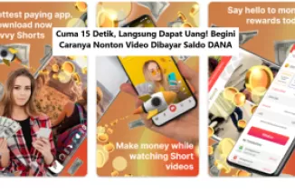 Cuma 15 Detik, Langsung Dapat Uang! Begini Caranya Nonton Video Dibayar Saldo DANA