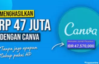 Dapatkan 47 Juta Rupiah dari Rumah, Cara Mudah Menghasilkan Uang dengan Canva!