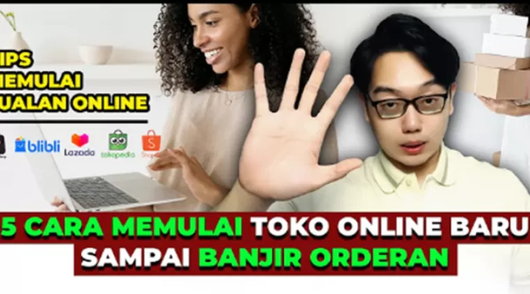 Tips Anti Gagal untuk UMKM, Mulai Jualan Online dengan Strategi Ini