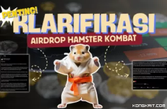 Penjelasan Lengkap Tentang Klarifikasi Hamster Combat, Jadwal Listing dan Airdrop! (Foto: Dok.Kongkrit.com)