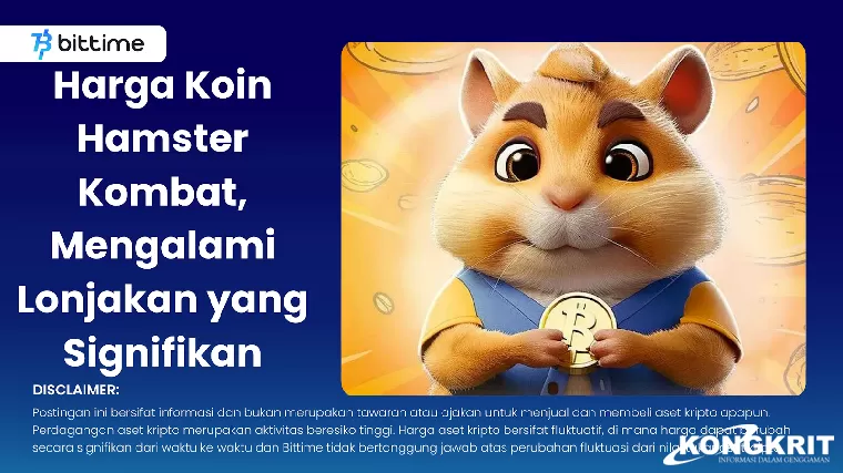 Update Harga Terbaru Koin Hamster Kombat, Pre-Market Semakin Menggila! (Foto : Dok. Bittime)