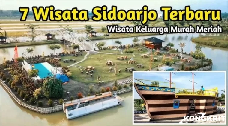 7 Tempat Wisata Terbaru dan Populer di Sidoarjo yang Wajib Dikunjungi