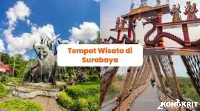 8 Destinasi Wisata Terbaru dan Populer di Surabaya yang Wajib Kamu Kunjungi!