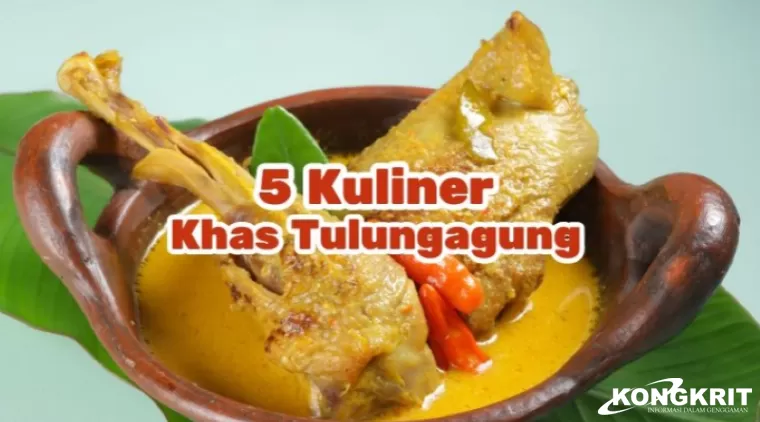 Pencinta Kuliner Wajib Tahu! Ini 5 Makanan Khas Tulungagung yang Bikin Nagih (Foto: Dok.Istimewa)