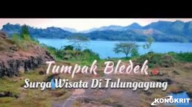 Pesona Tumpak Bledek dan Bendungan Wonorejo, Destinasi Wisata Alam yang Wajib Kamu Kunjungi di Tulungagung