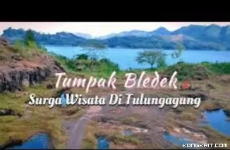 Pesona Tumpak Bledek dan Bendungan Wonorejo, Destinasi Wisata Alam yang Wajib Kamu Kunjungi di Tulungagung