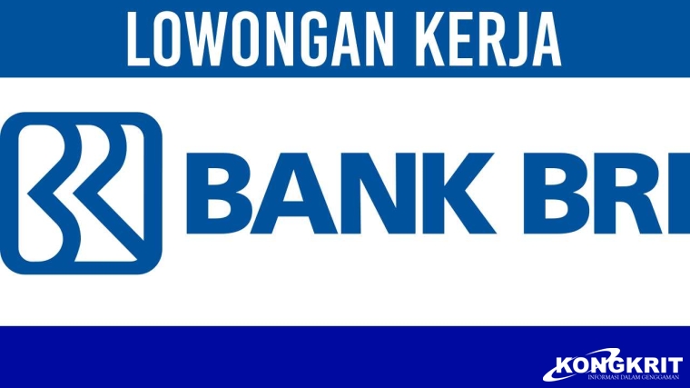 Lowongan Kerja Bank BRI Rekrutmen BUMN Desember 2023, Penempatan Padang, Selengkapnya