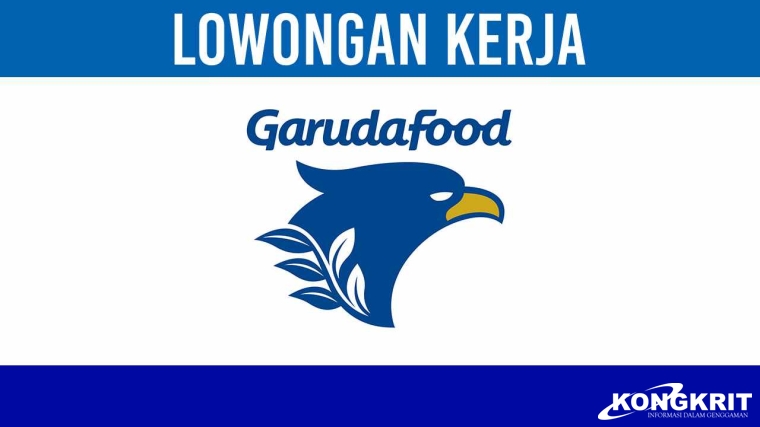 Peluang Karier! Lowongan Kerja PT Garudafood Putra Putri Jaya Tbk, Marketing Management Trainee Desember 2023