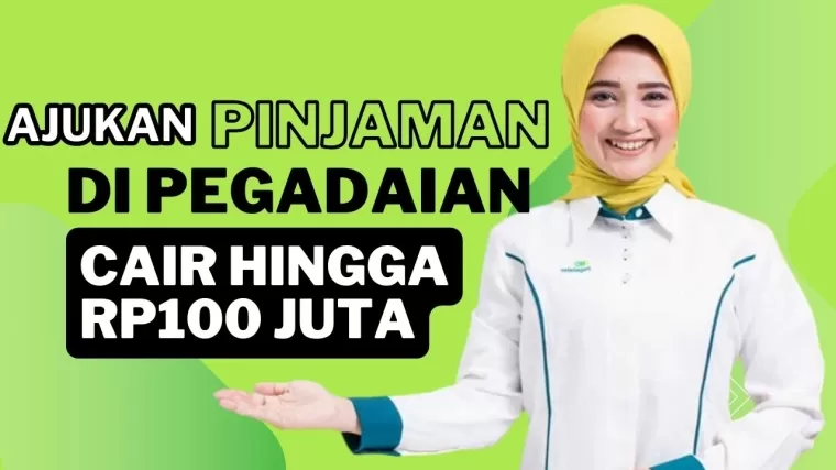 Butuh Uang Hingga Rp100 Juta? Ajukan Pinjaman Serba Guna di Pegadaian Aja, Syarat Mudah