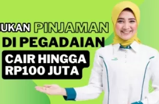 Butuh Uang Hingga Rp100 Juta? Ajukan Pinjaman Serba Guna di Pegadaian Aja, Syarat Mudah