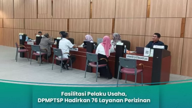 DPMPTSP Sediakan 76 Layanan Perizinan untuk Pelaku Usaha dan Investor