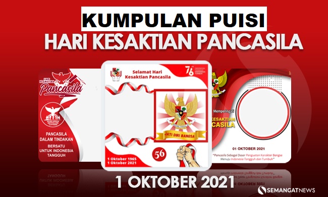 8 Puisi Tema Hari Kesaktian Pancasila 1 Oktober 2021. (Foto: Semangatnews.com)