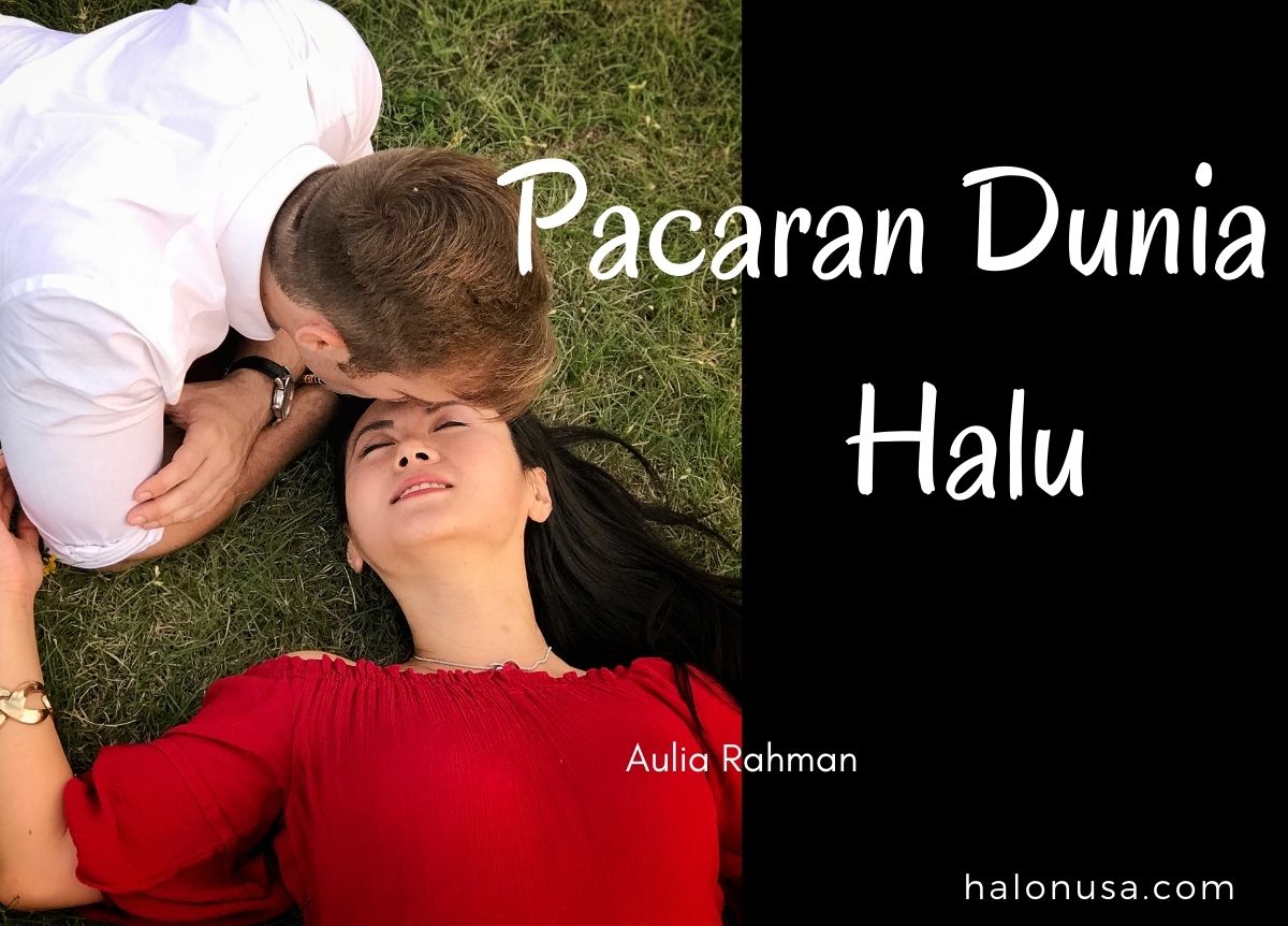 Pacaran Dunia Halu (Canva/Kariadil Harefa)