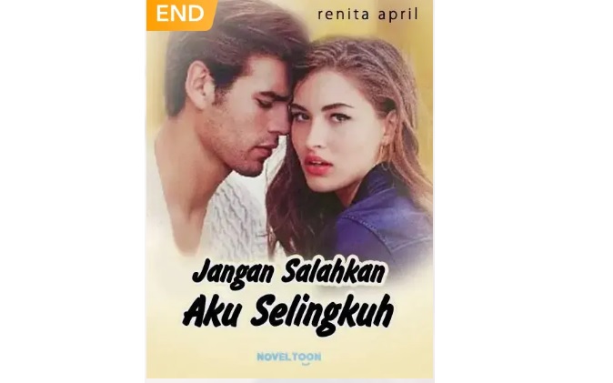 Baca Novel Jangan Salahkan Aku Selingkuh