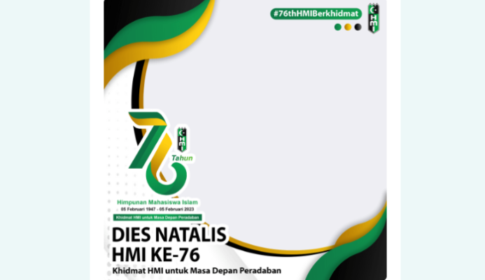 Twibbon atau bingkai foto Dies Natalis HMI ke-76 tahun 2023. (Foto: Twibbonize Dies Natalis HMI76)