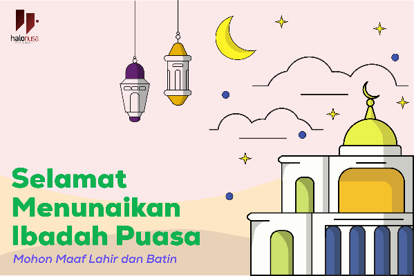 Ilustrasi Selamat Menunaikan Ibadah Puasa (foto: Ryan Ramadi/Halonusa)