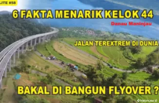 Fakta menarik Kelok 44 Maninjau Kabupaten Agam, Sumatera Barat. (Foto: Youtube Creative Hamdi)