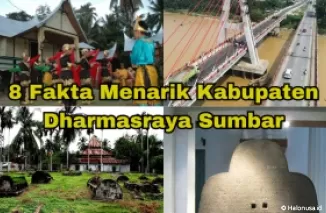 Fakta Menarik Kabupaten Dharmasraya Sumbar. (Kolase: Halonusa.id)