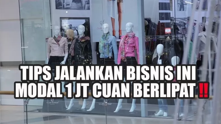 Ilustrasi tips bisnis fashion 2024.(Foto: kanal YouTube In Tips Sukses)