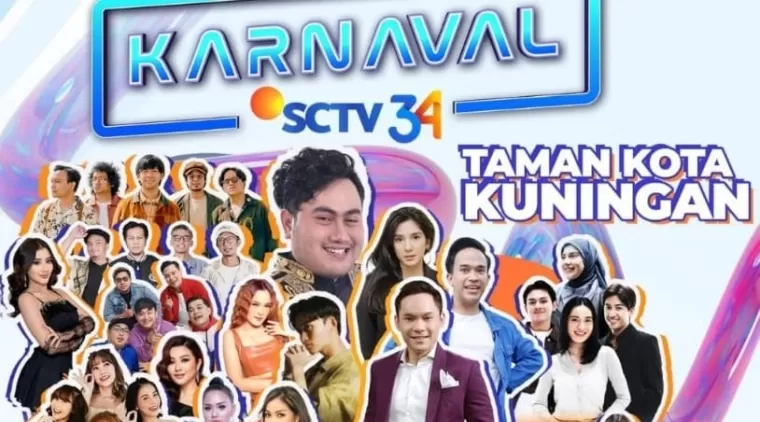 Panggung Karnaval SCTV Bakal Digelar Dua Hari di Kuningan, Hadirkan Ragam Hiburan Xtraordinary