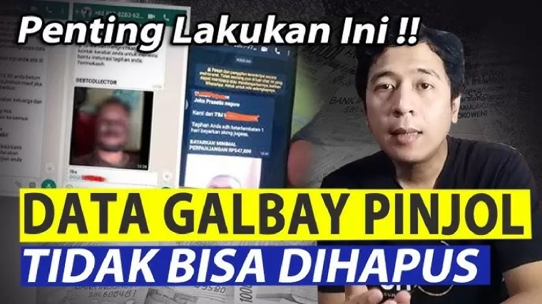 Data Galbay Pinjol Tidak Bisa Dihapus? Kamu Harus Lakukan Ini!