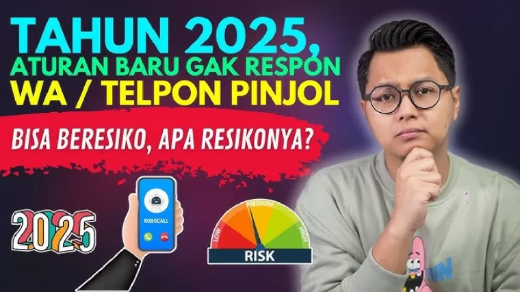 Aturan baru tahun 2025, tidak respon telepon dan WhatsApp DC pinjol.