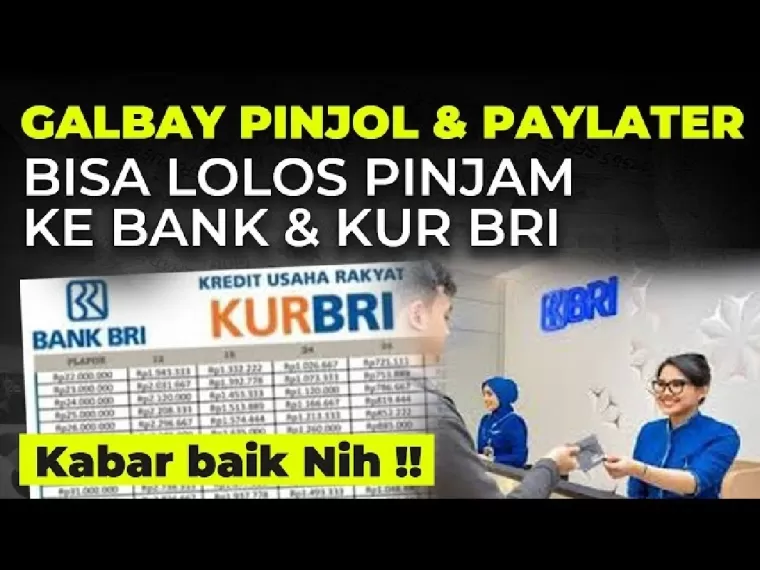 Galbay pinjol dan PayLater bisa lolos pinjaman KUR.