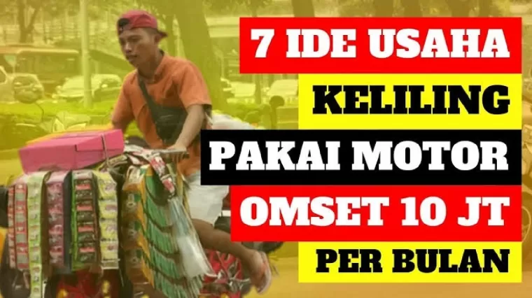 Ide usaha keliling pakai motor.