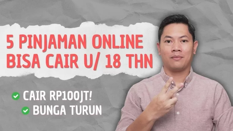 Pinjol untuk usia 18 tahun.