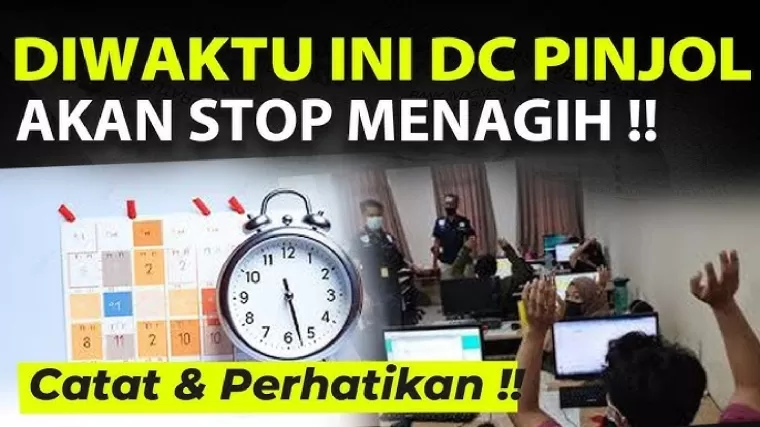 DC pinjol akan setop menagih pada waktu ini.