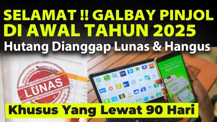 Galbay pinjol 90 hari di awal tahun 2025. (Foto: YouTube Sekilas Pinjol)