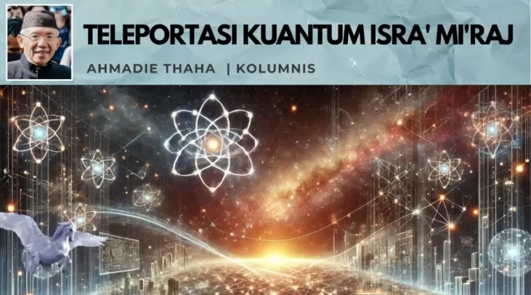 Teleportasi Kuantum Isra Mi'raj