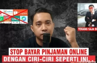 Setop bayar pinjol dengan 4 ciri-ciri ini.